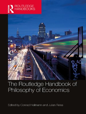 cover image of The Routledge Handbook of the Philosophy of Economics
